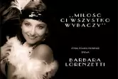 Barbara Lorenzetti: Miłość ci wszystko wybaczy...