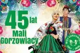Koncert Jubileuszowy Zespołu Tańca Ludowego "Mali Gorzowiacy”