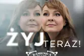 Żyj teraz!