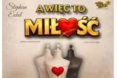 A więc to miłość - Teatr TeTaTeT