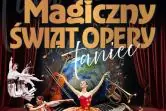 Magiczny Świat Opery - TANIEC