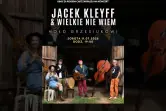 Jacek Kleyff & Wielkie Nie Wiem
