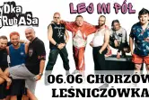 Łydka Grubasa i Lej Mi Pół